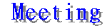 meeting1.gif (1467 bytes)